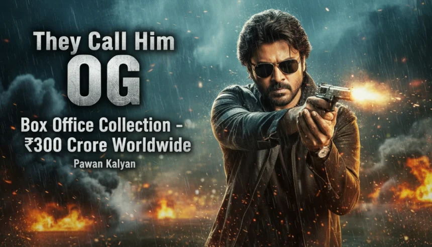 Pawan Kalyan in a powerful action pose from They Call Him OG, celebrating ₹300 crore worldwide box office collection.